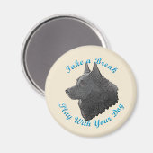 Neem een pauze (Schipperke) Magneet (Voorkant / Achterkant)