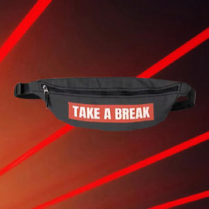 Neem een pauze vet typografie Fanny Pack Heuptasje