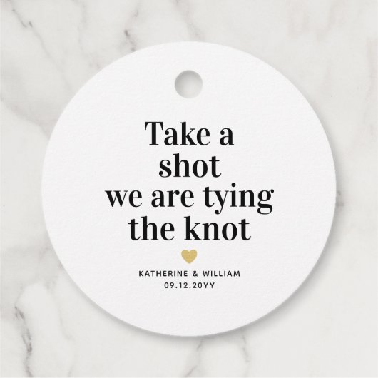 Neem een schot we binden de knoop moderne bruiloft bedankjes labels (Achterkant)