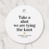 Neem een schot we binden de knoop moderne bruiloft bedankjes labels (Voorkant)