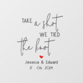 Neem een schot we hebben de knoop zwart script paa raamsticker (Vel)