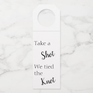 Neem een Shot We Tied the Knot Trouwdrank Favoriet Flessenhanger