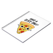Neem een slice day grappige pizza woordspeling notitieboek (Linkerzijde)