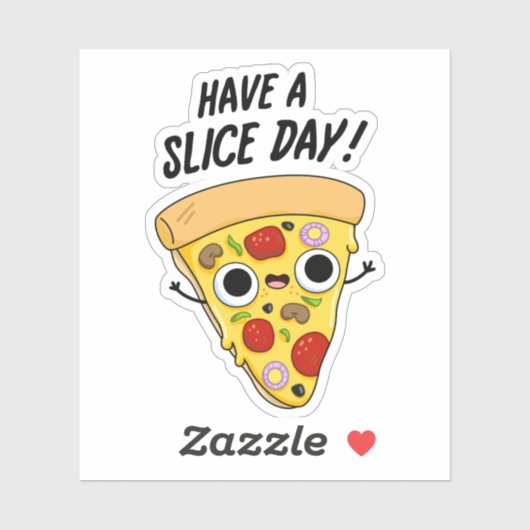 Neem een slice day grappige pizza woordspeling sticker (Vel)