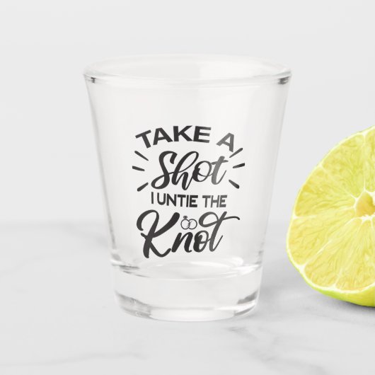 Neem een slok los van de Knot - Funny Divorce part Shot Glas (Voorkant)