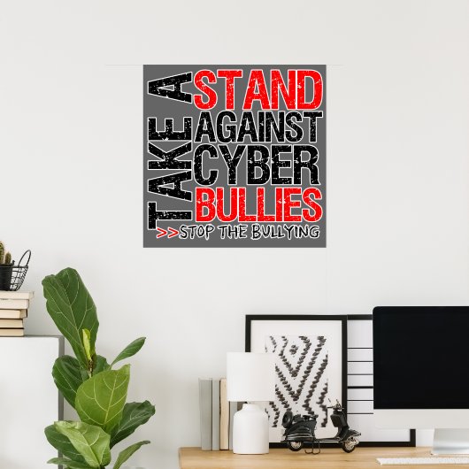 Neem een standaard tegen Cyber Bullies Poster (Thuiskantoor)