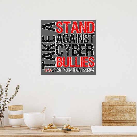Neem een standaard tegen Cyber Bullies Poster (Keuken)