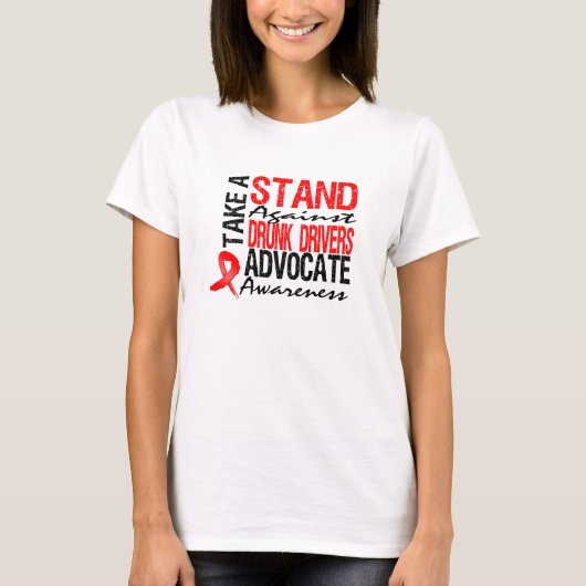 Neem een standaard tegen Drink rijden T-shirt (Voorkant)