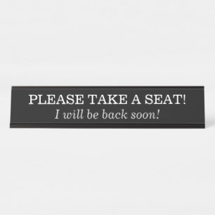 "NEEM EEN STOEL!" BUREAU NAAMBORDJE