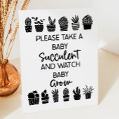 "Neem een Succulent Baby shower-gunstiger teken" Reclamebord Met Voetstuk