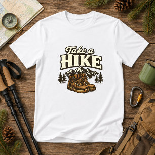 Neem een wandeling Natuurhumor wandelen T-shirt