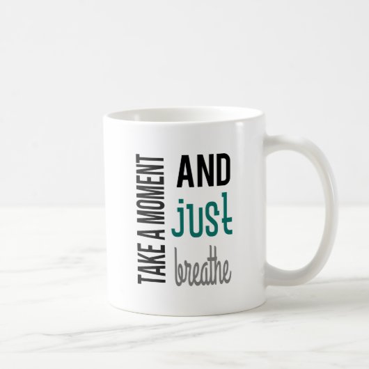 Neem Even De Tijd Om Te Ademhalen Mok (Rechts)