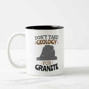 Neem geen geologie voor Granite Funny Geoloog Tweekleurige Koffiemok
