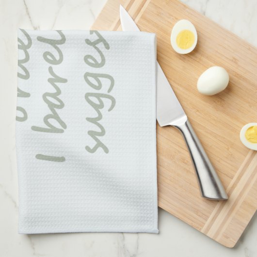 Neem geen Orders Funny Sarcastic Quote Theedoek (Quarter Fold)