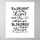 Neem genoegen in de Lord Psalm 37 4 Bijbelverse Poster (Voorkant)