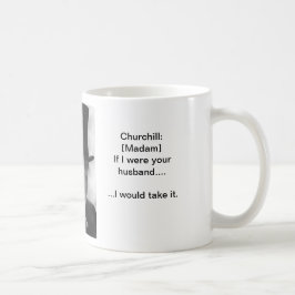 Neem het als een man - Churchill mok