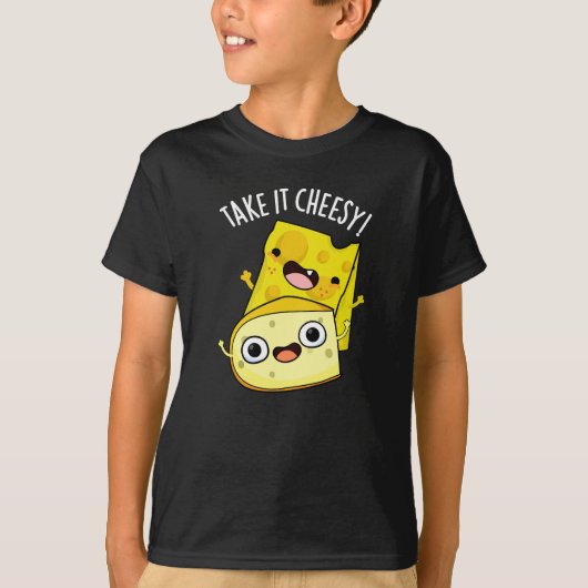 Neem het Cheesy Funny Food Pun Dark BG T-shirt (Voorkant)