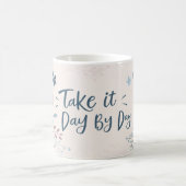Neem het dag voor dag Mok – Motivatie koffie cadea (Center)