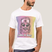 Neem het Easy Hippie T-Shirt (Voorkant)