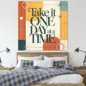 Neem het één dag tegelijk canvas afdruk (Insitu (Slaapkamer))