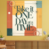 Neem het één dag tegelijk canvas afdruk (Insitu (Woonkamer))