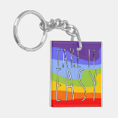 NEEM HET EENVOUDIG + uw achtergrond Sleutelhanger (Voorkant Links)