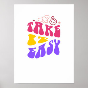 Neem het gemakkelijk mentaal bewustzijn poster