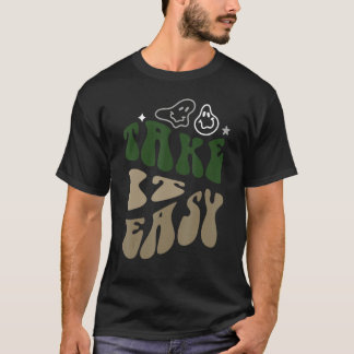 Neem het gemakkelijk met groene letters Retro T-shirt