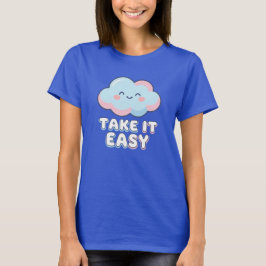 Neem het Gemakkelijk Pastelwolk Knuffel Zachte Est T-shirt