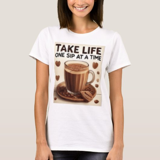 NEEM HET LEVEN ÉÉN SLOK PER KEER T-SHIRT (Voorkant)