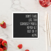 Neem het leven niet te serieus servet (Insitu)