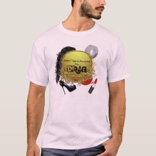 Neem het niet persoonlijk aan Het is Belemmering T-shirt