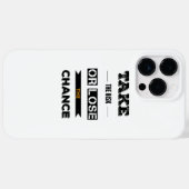 Neem het risico of verlies de kans Case-Mate iPhone case (Achterkant (horizontaal))