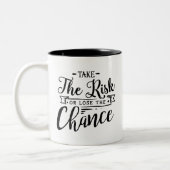 Neem het risico of verlies de Kans Tweekleurige Koffiemok (Links)