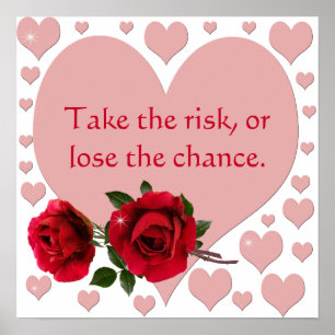 Neem het risico Quote Roze harten rode rozen Poster