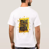 "Neem het risico T-shirt (Achterkant)
