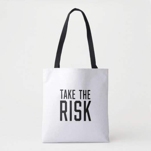 Neem het risico tote bag (Voorkant)
