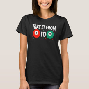 Neem het van 1 tot 75 de Lucky Gambling Bingo Spel T-shirt