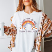 Neem het weer krullend, meteorologie, meteoroloog t-shirt