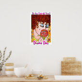 Neem je de tijd? Divas Do!tm Poster (Keuken)