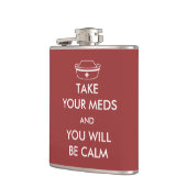 Neem je medicijnen en je zult kalm zijn heupfles (Links)