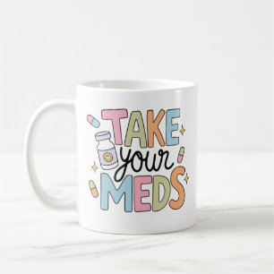 Neem je medicijnen koffiemok