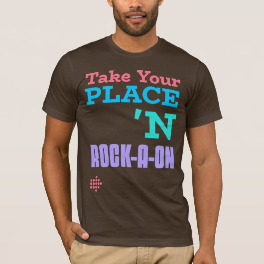 Neem je plaats in ‘N Rock-A-O-N 2 T-shirt (Voorkant)