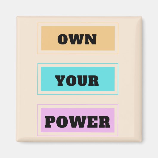 Neem je Power Square-magneet Magneet (Voorkant)