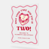 Neem je taart en eet het twee verjaardagen welkom acryl bord (Hoek)