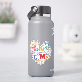 Neem Je Tijd Inspirerend Kleurrijk Positief Sticker