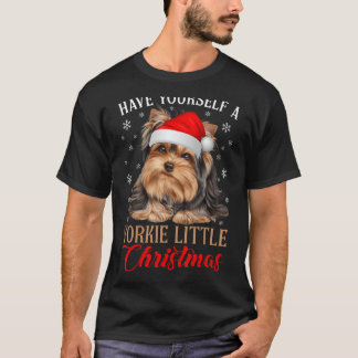 Neem jezelf een Yorkie kleine kerst Shirt hond