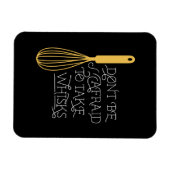 Neem Magnet van het Citaat van Whisks Magneet (Horizontaal)