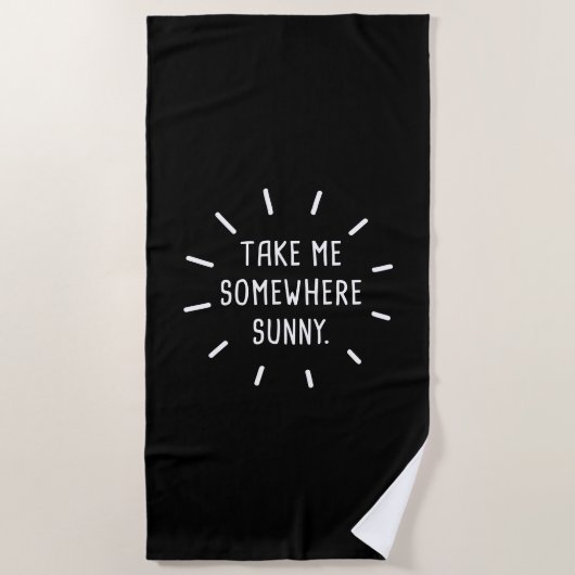 Neem me ergens mee naar Sunny Strandlaken (Voorkant)