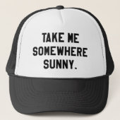 Neem me ergens mee naar Sunny Trucker Pet (Voorkant)